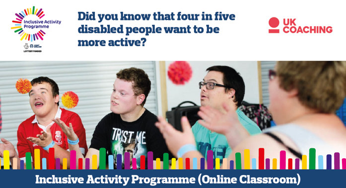 New online Inclusive Activity Programme training now available